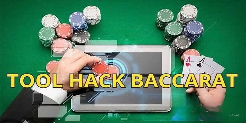 Tool hack Baccarat là hoạt động bị các nhà cái nghiêm cấm