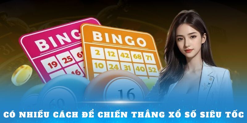 Có nhiều cách để chiến thắng xổ số siêu tốc 